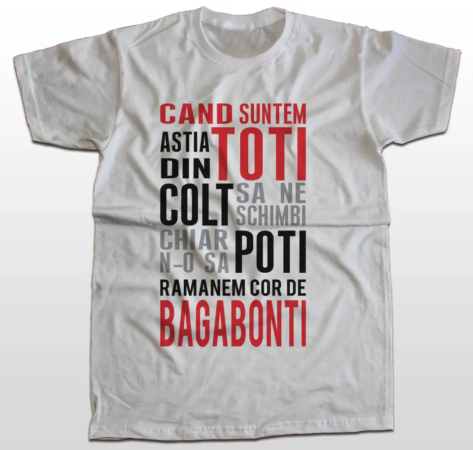 Tricou Cor de bagabonti